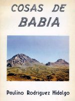 Cosas de Babia. Paulino Rodríguez Hidalgo