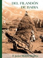Del filandón de Babia. Javier Molina Marcos